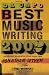 Da Capo Best Music Writing 2002: The Year's Finest Writing on Rock, Pop, Jazz, Country, and More
