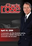 Charlie Rose - MSNBC's Morning Joe /  Jim Lehrer (April 16, 2009)