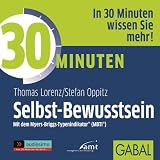 Produkt-Bild: 30 Minuten Selbst-Bewusstsein (Audio)