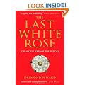 The Last White Rose: The Secret Wars of the Tudors