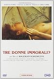 Tre Donne Immorali?