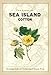 The Story of Sea Island Cotton