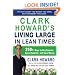 Clark Howard's Living Large in Lean Times: 250+ Ways to Buy Smarter, Spend Smarter, and Save Money