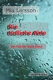 Die tödliche Akte (Ein Fall für Sara Stern) (German Edition)