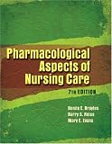Pharmacological Aspects of Nursing Care