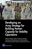 Developing an Army Strategy for Building Partner Capacity for Stability Operations