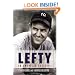 Lefty: An American Odyssey