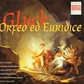 Gluck: Orpheus und Eurydike (Gesamtaufnahme)