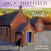 Mister Teacher | [Jack Sheffield]