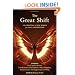 Great Shift, The: Co-Creating a New World for 2012 and Beyond