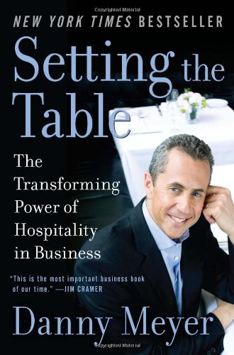 Textbook - Setting the Table: The Transforming Power of Hospitality in Business