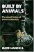 Built by Animals: The Natural History of Animal Architecture