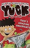 Yuck's amazing underpants ; and, Yuck's scary spider