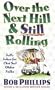 Over the Next Hill And Still Rolling: Jolly Jokes for (Not So) Older Folks