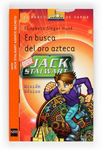 En busca del oro azteca (eBook-ePub) (Jack Stalwart - B.Vapor Na)