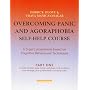 Overcoming Panic and Agoraphobia Self-help: Pt. 1