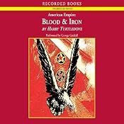 American Empire: Blood and Iron | [Harry Turtledove]