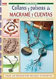 Serie Macramé nº 5. COLLARES Y PULSERAS DE MACRAMÉ Y CUENTAS (Serie Macrame (drac))