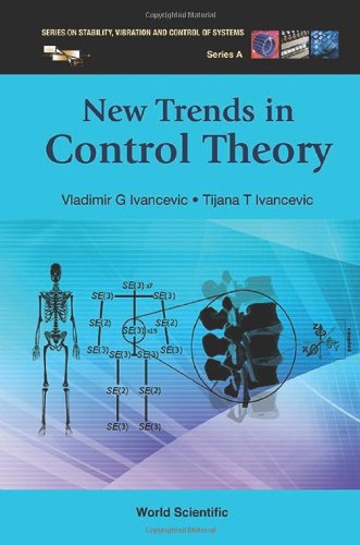 New Trends in Control Theory (Series on Stability, Vibration and Control of Systems, Serie)