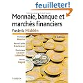 Monnaie, banques et march�s financi�res, 9e �d.