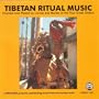 Tibetan Ritual Music