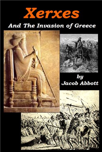 Xerxes - And The Invasion of Greece