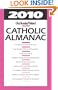 2010 Catholic Almanac (Our Sunday Visitor's Catholic Almanac)