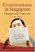 Book Examinations In Singapore: Change and Continuity (1891-2007)