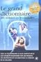 grand dictionnaire des malaises et des maladies (Le)