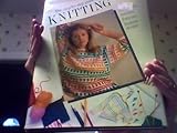 The step-by-step guide to knitting