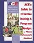 Ace's Guide to Exercise Testing and Program Design: A Fitness Professional's Handbook