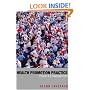 Health Promotion Practice: Power and Empowerment