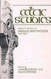 Celtic studies : essays in memory of Angus Matheson,1912-1962