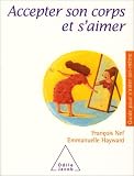 Revue Odile Jacob  / Accepter son corps et s'aimer
