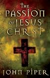 The Passion of Jesus Christ