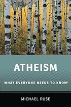 Atheism: What Everyone Needs to Know® Atheism: What Everyone Needs to Know®