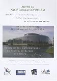 Actes du XXXIIIe Colloque COPIRELEM des professeurs et des formateurs de math�matiques charg�s de la formation des ma�tres (1C�d�rom)