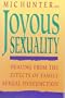 Joyous Sexuality: Healing from the Effects of Family Sexual Dysfunction
