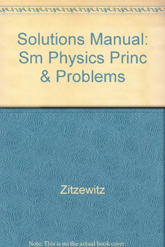 Problems and Solutions Manual: Merrill Physics - Principles & Problems