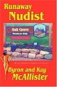 RUNAWAY NUDIST: Oak Grove Series