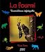 La Fourmi : Travailleuse infatigable