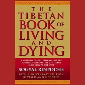 The Tibetan Book of Living and Dying