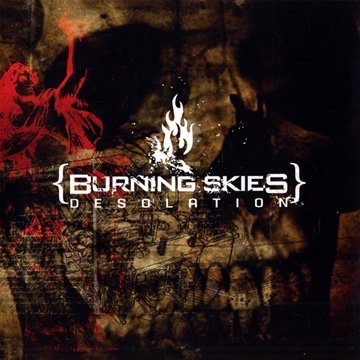 Burning Skies - Desolation - Zortam Music