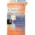 Handbook of Clinical Anesthesia by Paul G. Barash, Bruce F. Cullen, Robert K Stoelting, and Michael Cahalan