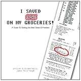 I Saved 92% on My Groceries!  A Guide To Getting the Best Deals & Freebies