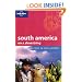 South America on a Shoestring (10th Edition/March 2007) : Big Trips on Small Budgets (Lonely Planet Shoestring Guides)