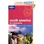 South America on a Shoestring (10th Edition/March 2007) : Big Trips on Small Budgets (Lonely Planet Shoestring Guides)