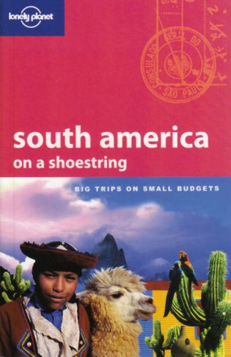 Buy South America on a Shoestring (10th Edition/March 2007) : Big Trips on Small Budgets (Lonely Planet Shoestring Guides) online at Discounted New and Used prices. Delivered to your door with City Travel Guides.com