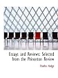 Essays and Reviews: Selected from the Princeton Review