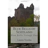 Blue Bells of Scotland: Blue Bells Trilogy: Book One